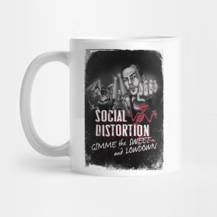 Gimme The Sweet Social Distortion Mug